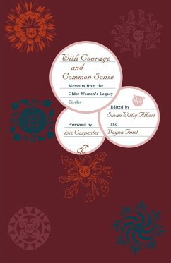 With Courage and Common Sense - Albert, Susan Wittig / Finet, Dayna
