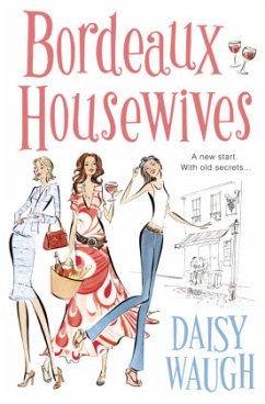 Bordeaux Housewives - Waugh, Daisy