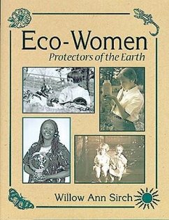 Eco-Women (Pb): Protectors of the Earth - Sirch, Willow Ann