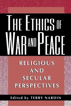 The Ethics of War and Peace - Nardin, Terry (ed.)
