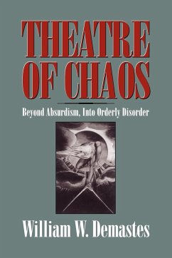 Theatre of Chaos - Demastes, William W.