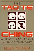 Tao Te Ching: A New Translation with Commentary