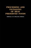 Processing and Packaging Heat Preserved Foods Processing and Packaging Heat Preserved Foods
