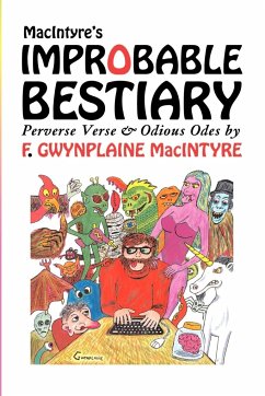 Macintyre's Improbable Bestiary - MacIntyre, F. Gwynplaine