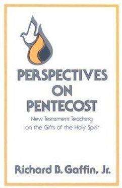 Perspectives on Pentecost - Gaffin, Richard B
