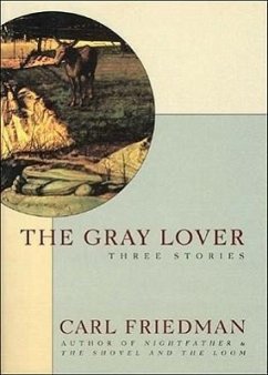 The Gray Lover - Friedman, Carl