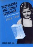 Propaganda and Zionist Education