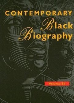 Contemporary Black Biography: Profiles from the International Black Community - Herausgeber: Thomson Gale