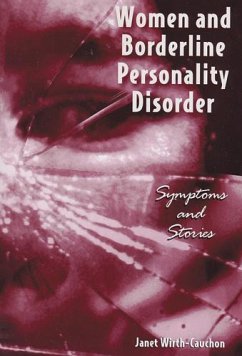 Women and Borderline Personality Disorder - Wirth-Cauchon, Janet