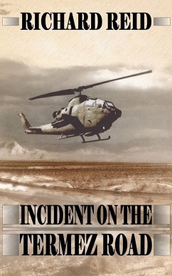 Incident on the Termez Road - Reid, Richard