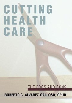Cutting Health Care - Alvarez-Galloso, Roberto C.