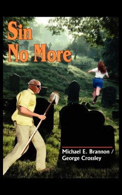 Sin No More - Brannon, Michael E.; Crossley, George