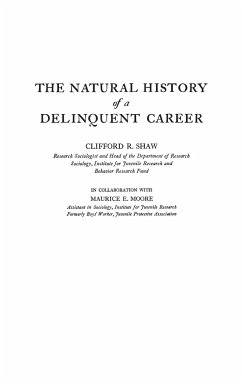 The Natural History of a Delinquent Career - Shaw, Clifford Robe