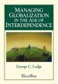 Managing Globalization in the Age of Interdependence