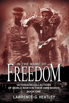 In the Name of Freedom - Heatley, Lawrence G.