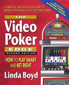 The Video Poker Edge, Second Edition: How to Play Smart and Bet Right - Boyd, Linda