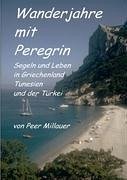 Wanderjahre mit Peregrin - Millauer, Peer