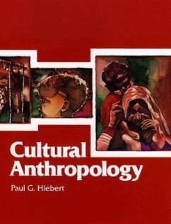 Cultural Anthropology - Hiebert, Paul G