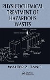 Physicochemical Treatment of Hazardous Wastes Physicochemical Treatment of Hazardous Wastes