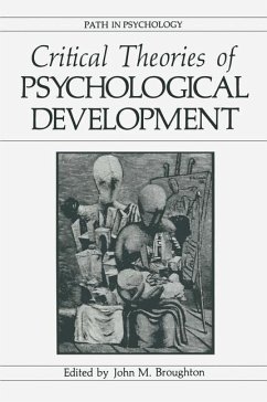 Critical Theories of Psychological Development - Broughton, John M. (Hrsg.)