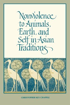 Nonviolence to Animals, Earth, and Self in Asian Traditions - Chapple, Christopher Key