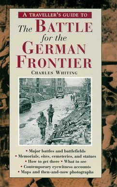 A Traveller's Guide to Battle of the German Frontier - Whiting, Charles