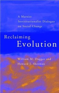 Reclaiming Evolution - Dugger, William; Sherman, Howard J