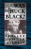 Was Huck Black?: Mark Twain and African-American Voices