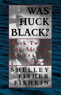 Was Huck Black? - Fishkin, Shelley Fisher