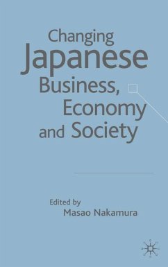 Changing Japanese Business, Economy and Society - Nakamura, Masao (ed.)