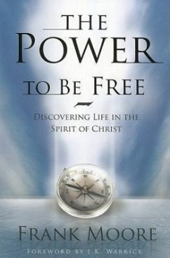 Power to Be Free - Moore, Frank