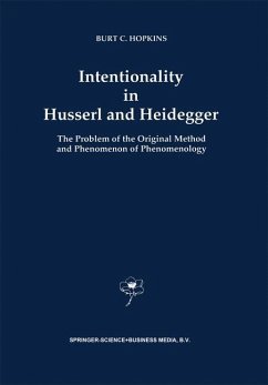 Intentionality in Husserl and Heidegger - Hopkins, Burt