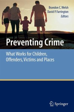 Preventing Crime - Welsh, Brandon C. / Farrington, David P. (eds.)