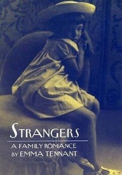 Strangers: A Family Romance - Tennant, Emma