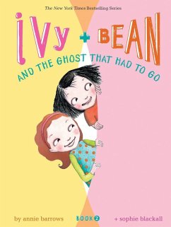 Ivy and Bean and the Ghost That Had to Go (Book 2) - Barrows, Annie