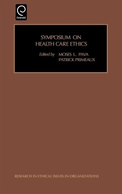 Symposium on Health Care Ethics - Pava, M.L. / Primeaux, P. (eds.)