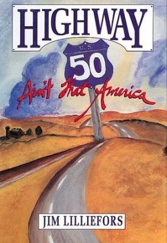 Highway 50: Ain't That America - Lilliefors, James