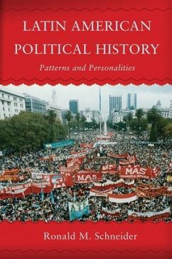 Latin American Political History - Schneider, Ronald M
