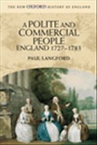 Polite and Commercial People - Langford, Paul (Professor of Modern History, Professor of Modern His