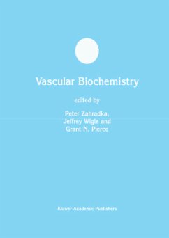 Vascular Biochemistry - Zahradka, Peter / Wigle, Jeffrey / Pierce, Grant N. (Hgg.)