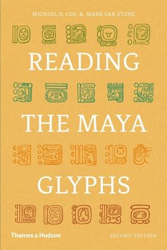 Reading the Maya Glyphs - Van Stone, Mark;Coe, Michael D.