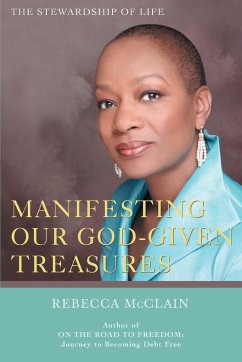 Manifesting Our God-given Treasures - McClain, Rebecca