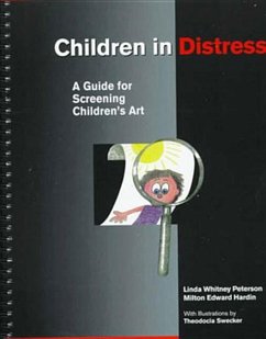 Children in Distress: A Guide for Screening Children's Art - Hardin, Milton Edward; Peterson, Linda Whitney