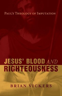 Jesus' Blood and Righteousness - Vickers, Brian