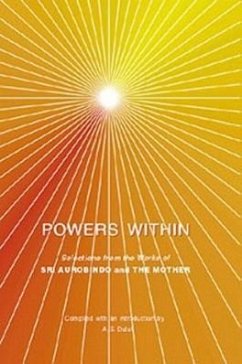 Powers Within - Aurobindo; The Mother