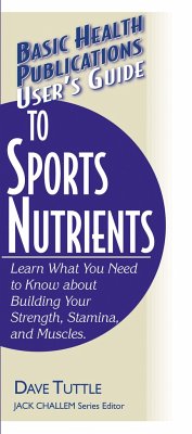 User's Guide to Sports Nutrients - Tuttle, Dave
