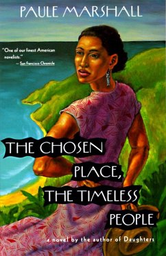 The Chosen Place, the Timeless People - Marshall, Paule