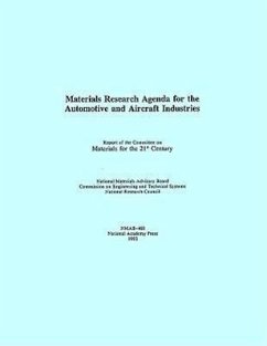 Materials Research Agenda for the Automobile and Aircraft Industries - National Research Council; Division on Engineering and Physical Sciences; National Materials Advisory Board; Commission on Engineering and Technical Systems; Committee on Materials for the 21st Century