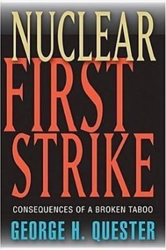 Nuclear First Strike - Quester, George H