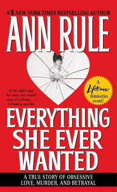 Everything She Ever Wanted - Rule, Ann